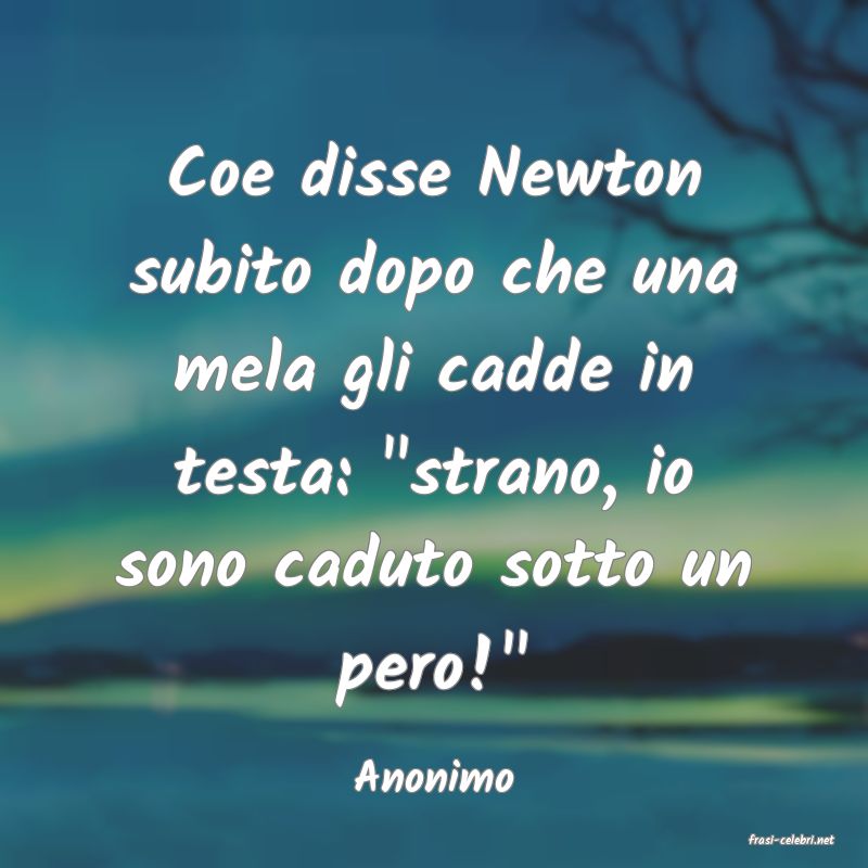 frasi di Anonimo