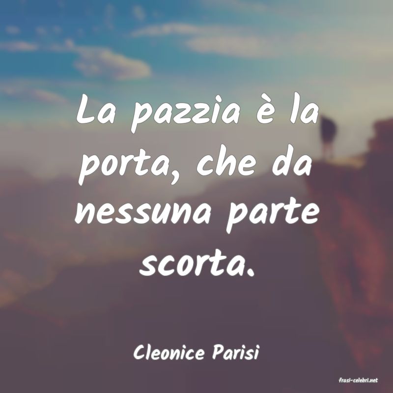 frasi di Cleonice Parisi