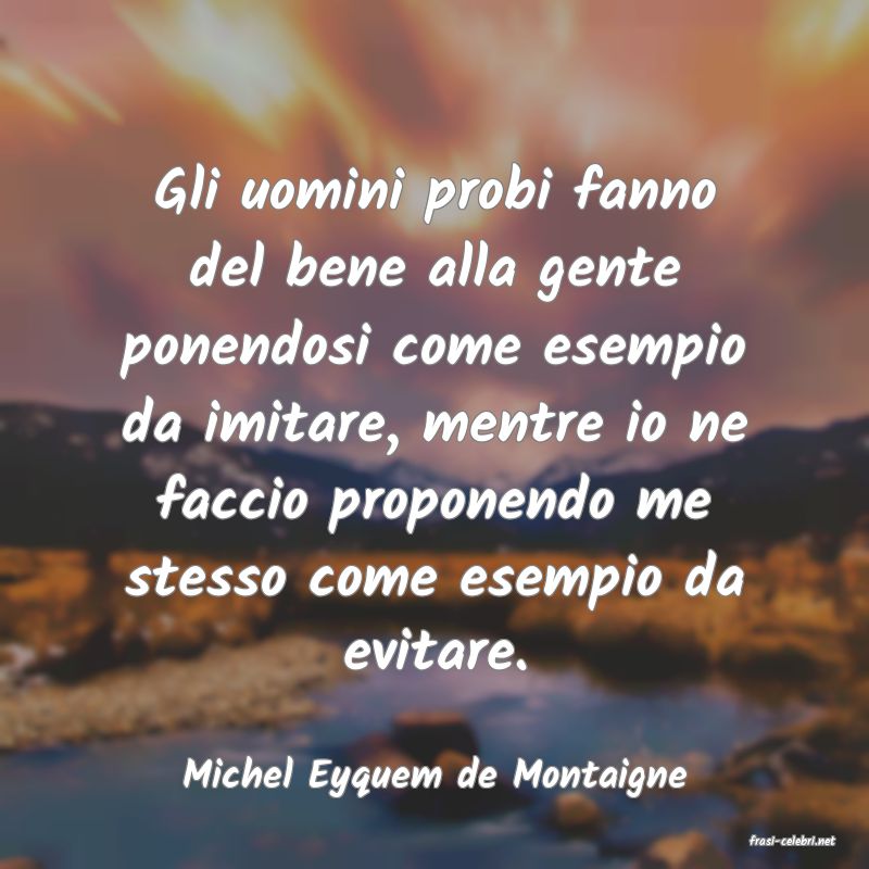 frasi di Michel Eyquem de Montaigne