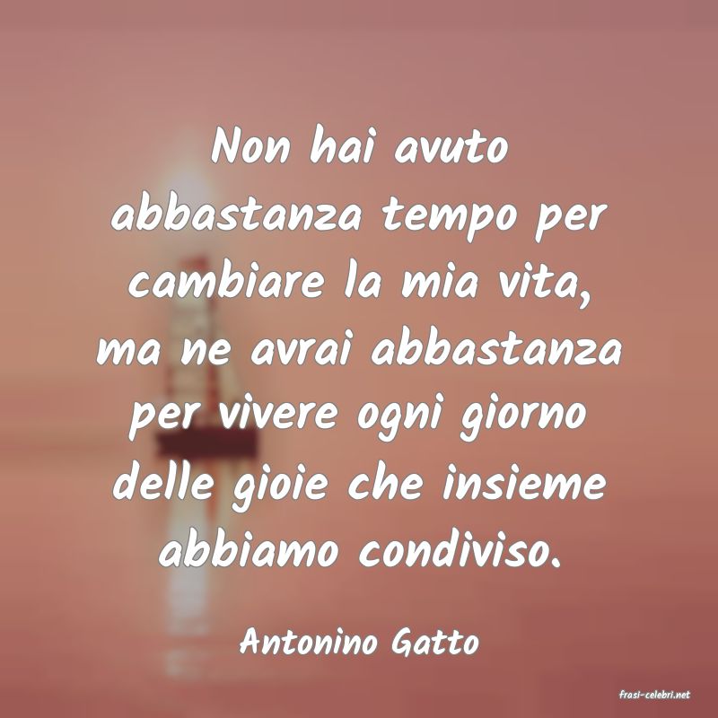frasi di Antonino Gatto