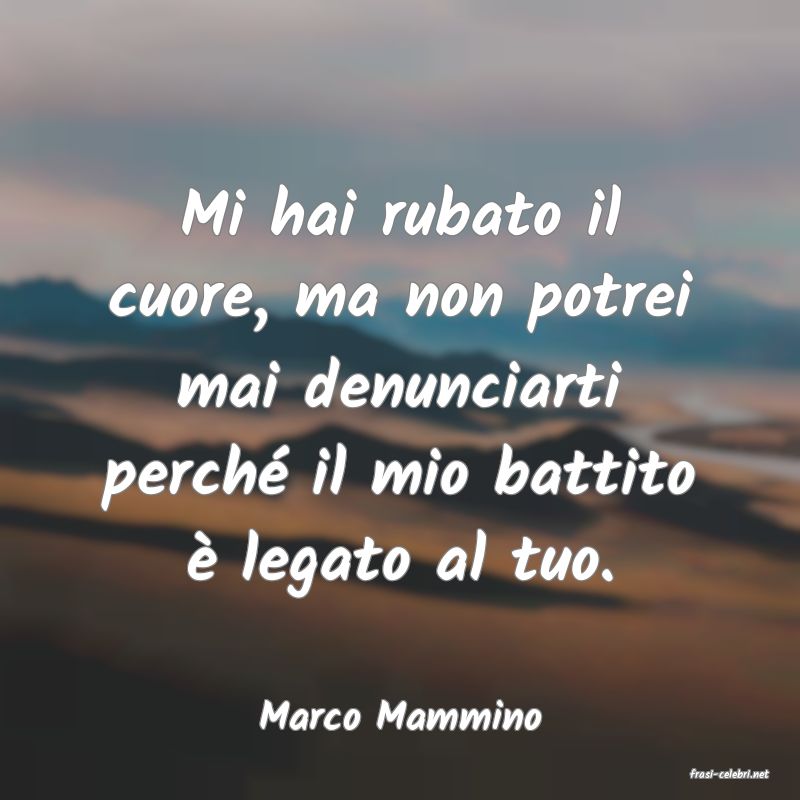 frasi di Marco Mammino