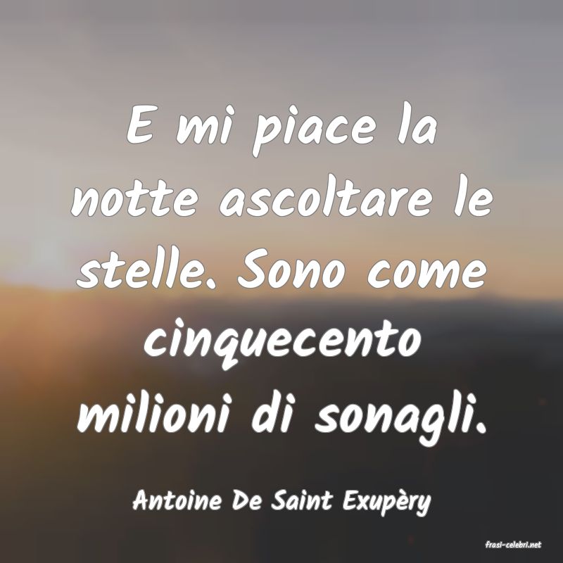 frasi di  Antoine De Saint Exup�ry