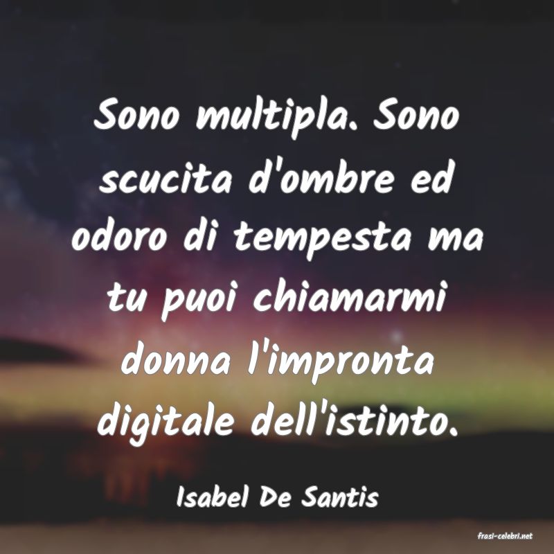 frasi di Isabel De Santis