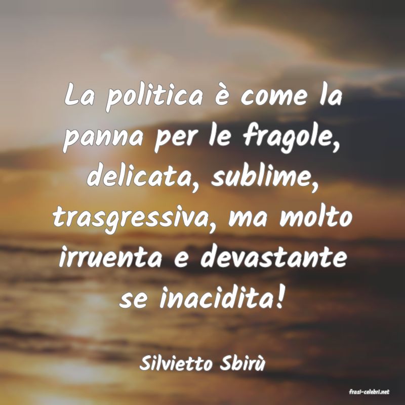 frasi di Silvietto Sbir