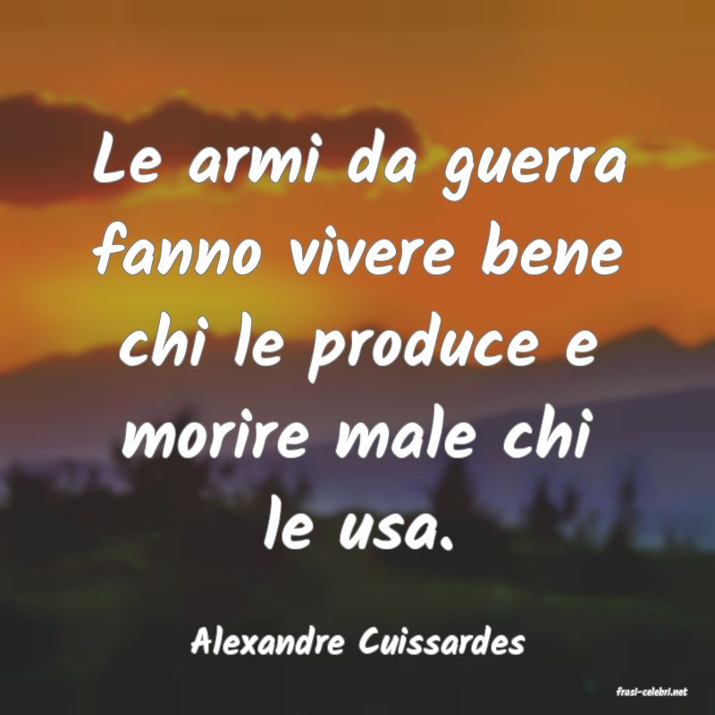 frasi di Alexandre Cuissardes