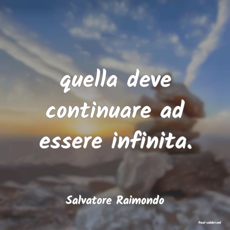 frasi di  Salvatore Raimondo
