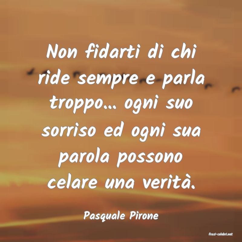 frasi di Pasquale Pirone