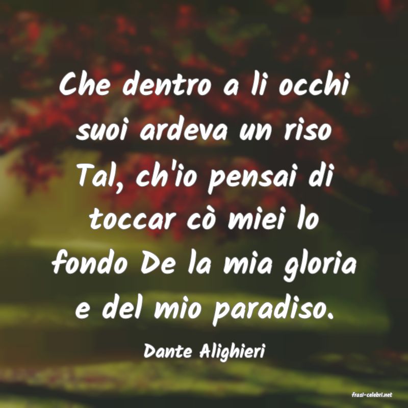 frasi di  Dante Alighieri
