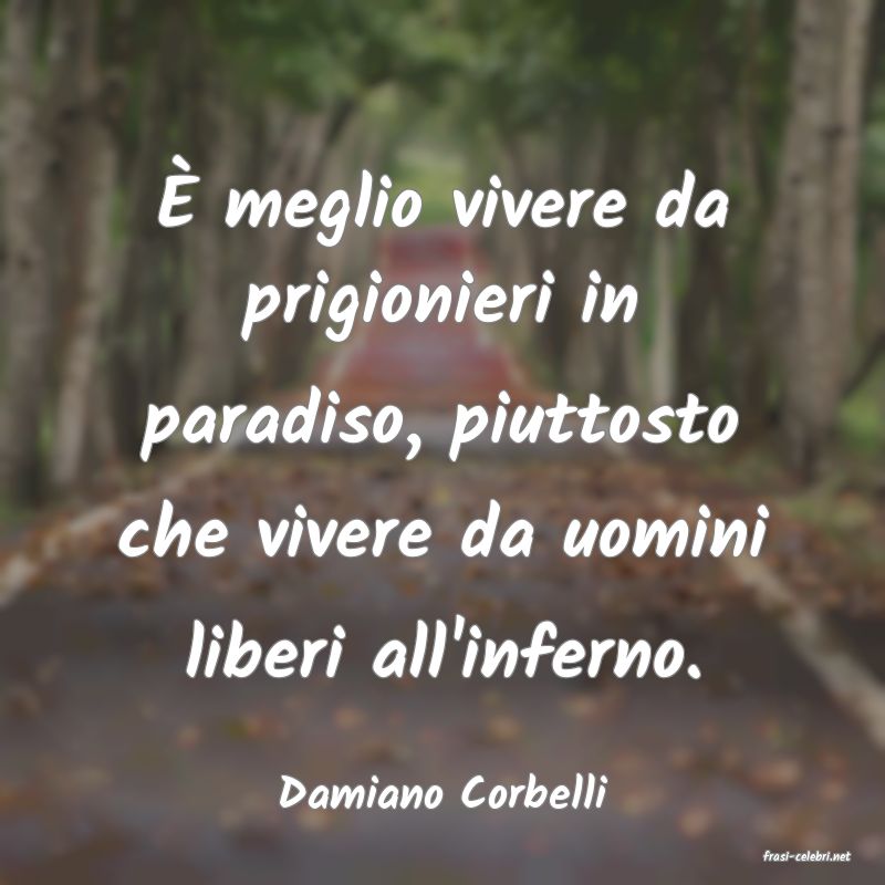 frasi di Damiano Corbelli