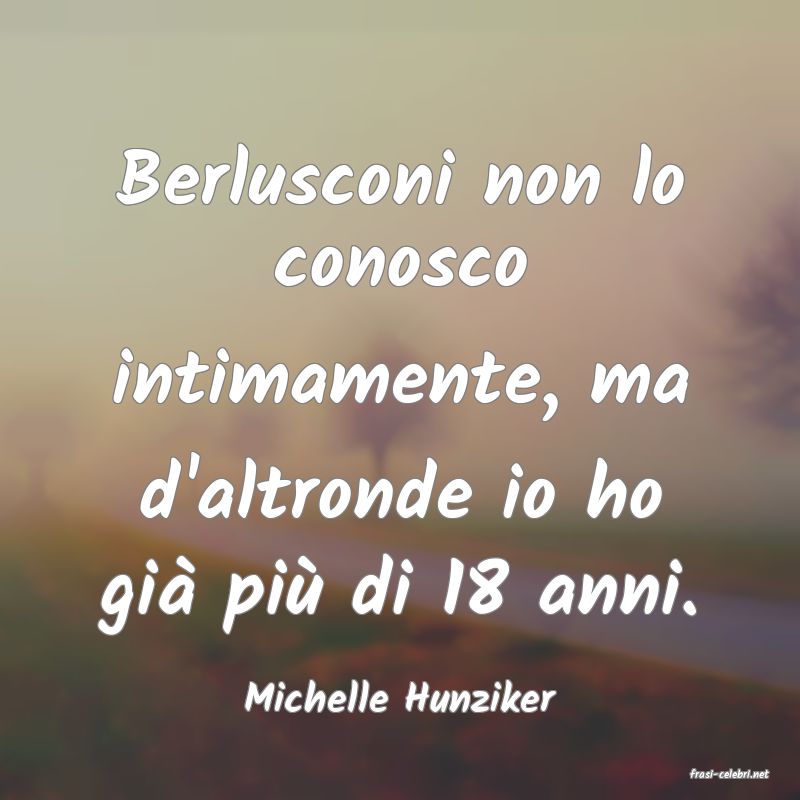 frasi di  Michelle Hunziker
