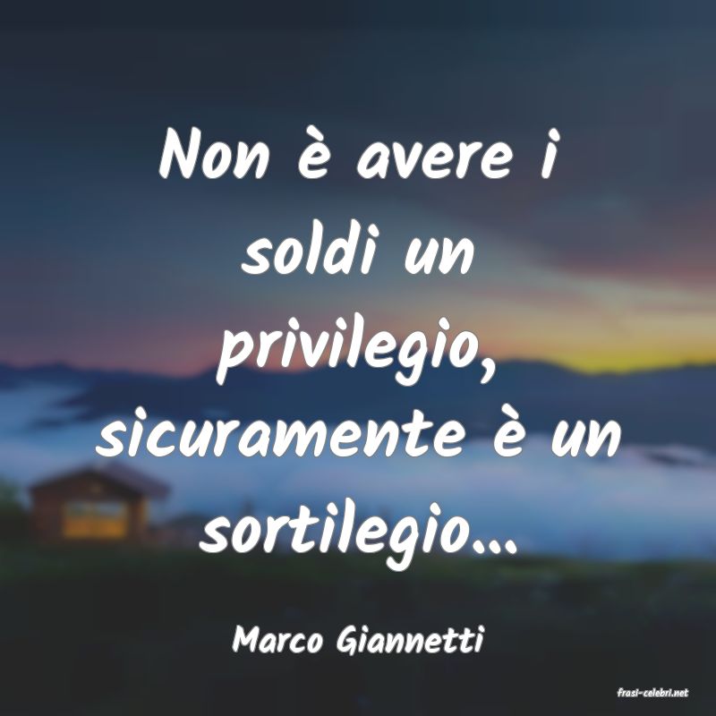 frasi di Marco Giannetti