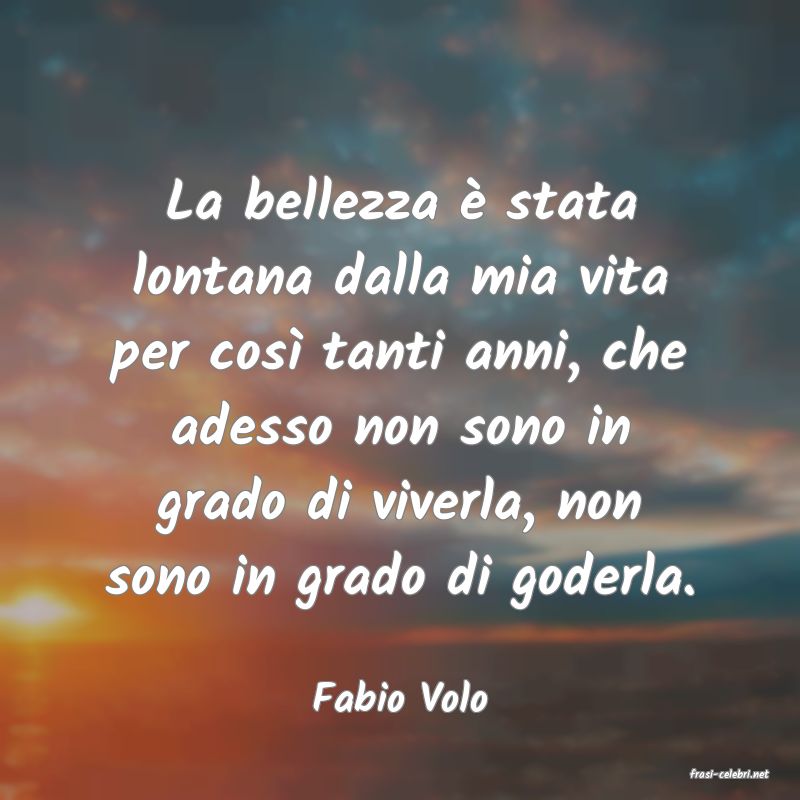 frasi di  Fabio Volo
