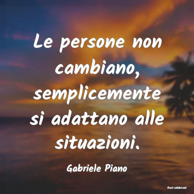 frasi di Gabriele Piano
