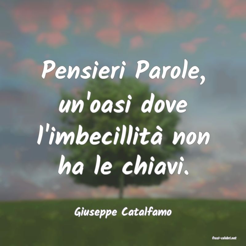 frasi di  Giuseppe Catalfamo
