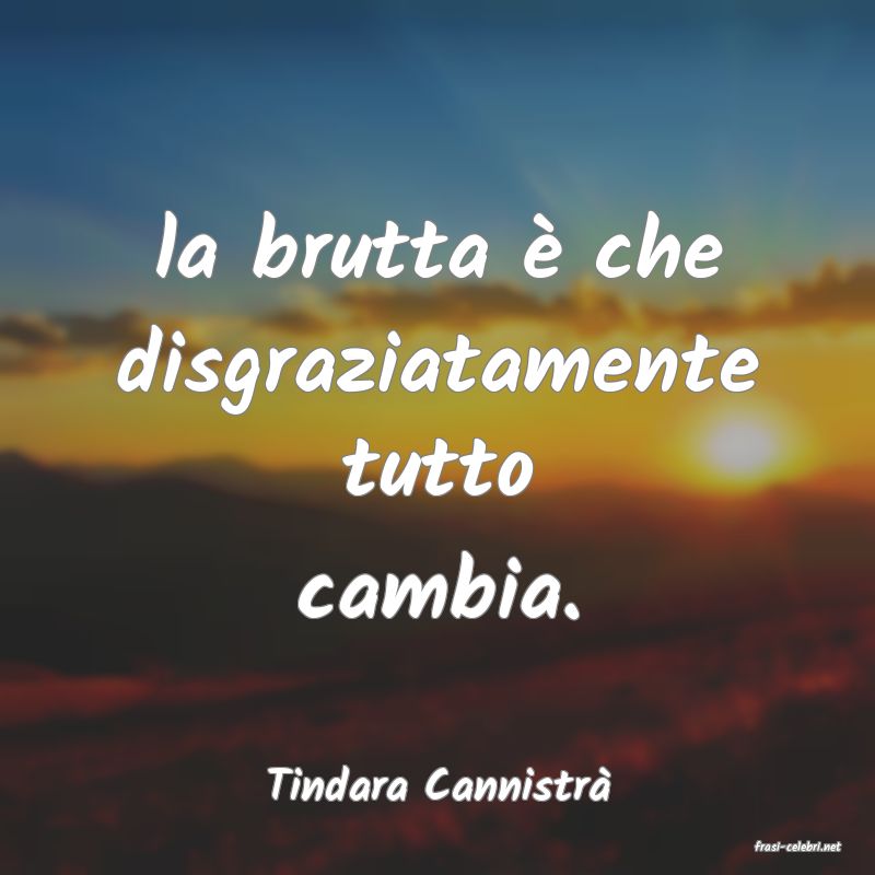 frasi di Tindara Cannistr