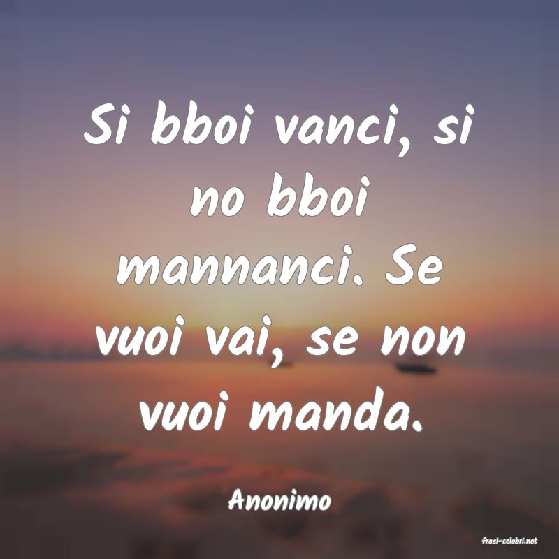 frasi di Anonimo