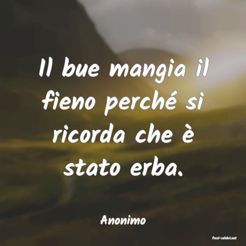 frasi di Anonimo