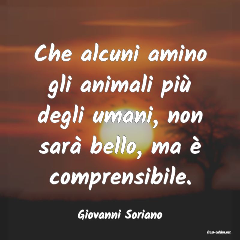 frasi di Giovanni Soriano