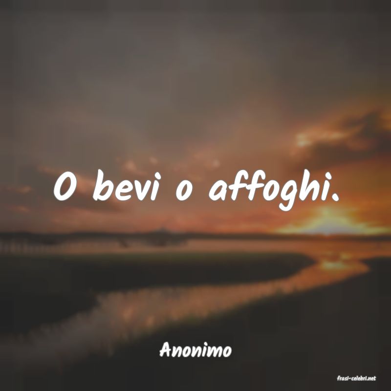 frasi di Anonimo