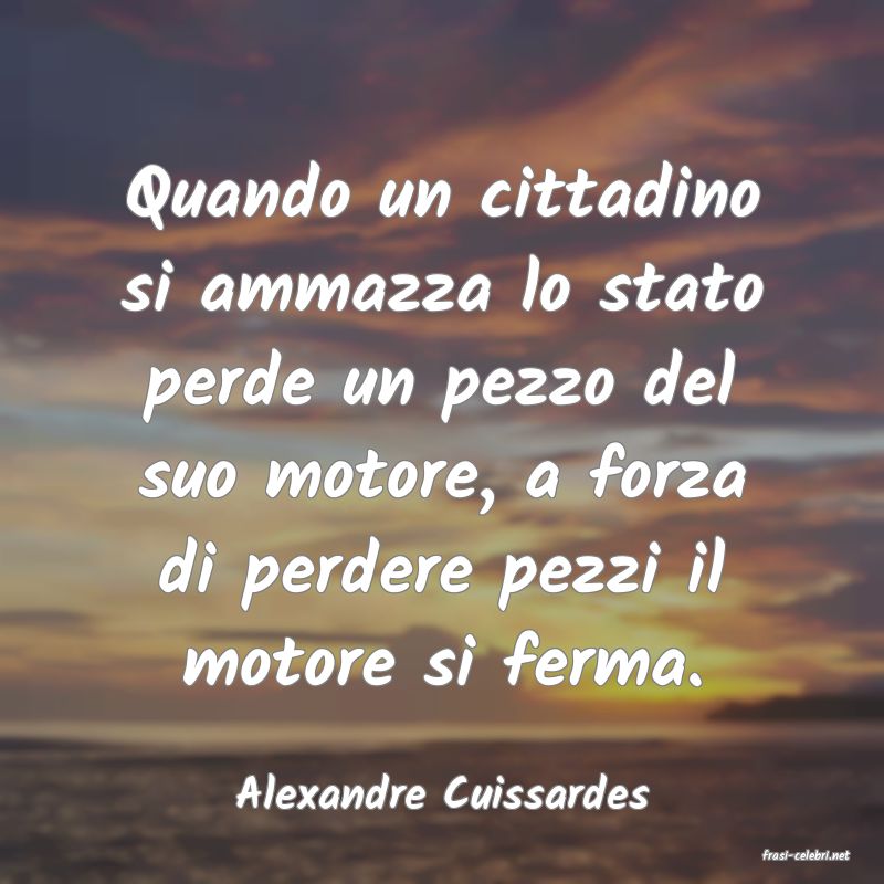 frasi di Alexandre Cuissardes