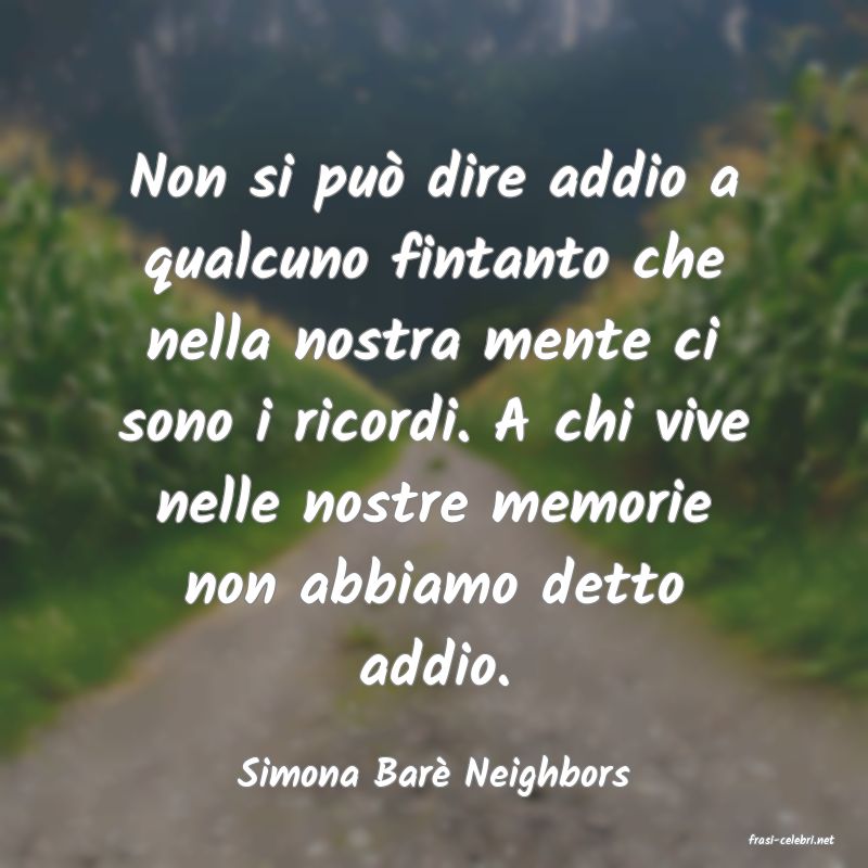 frasi di Simona Bar Neighbors