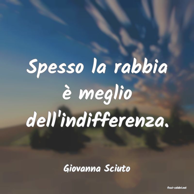 frasi di  Giovanna Sciuto
