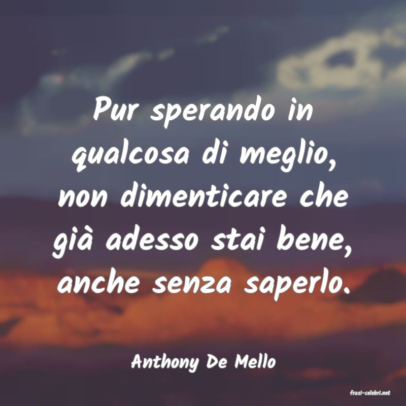 frasi di Anthony De Mello