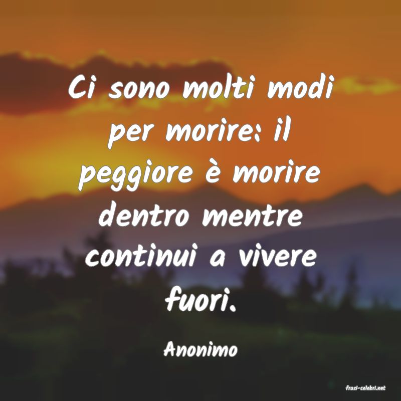 frasi di  Anonimo
