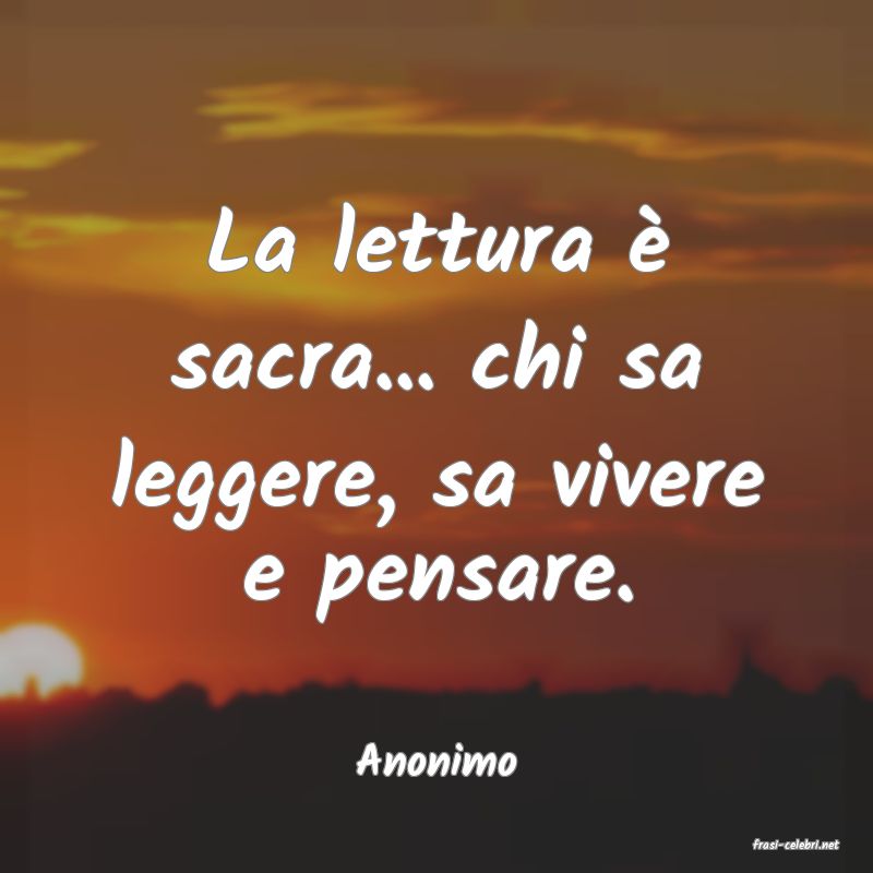 frasi di  Anonimo
