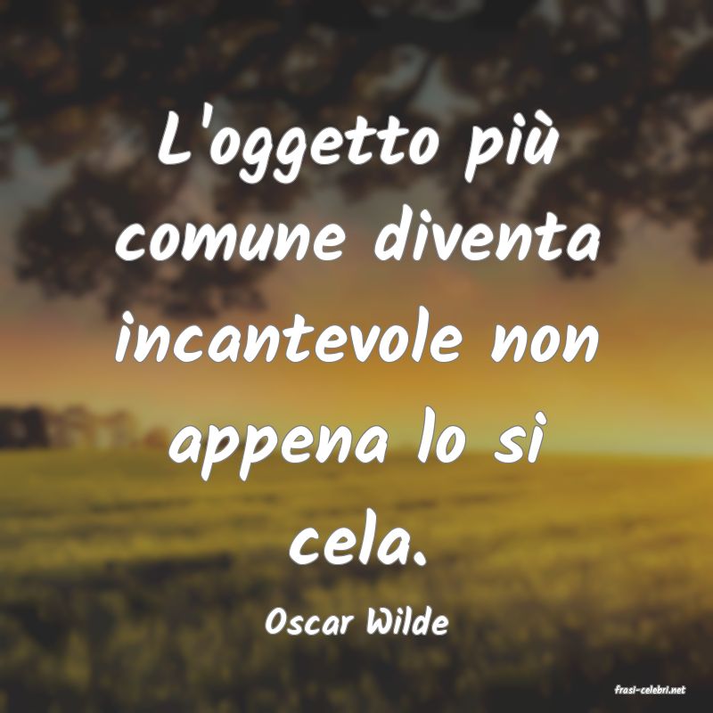 frasi di  Oscar Wilde

