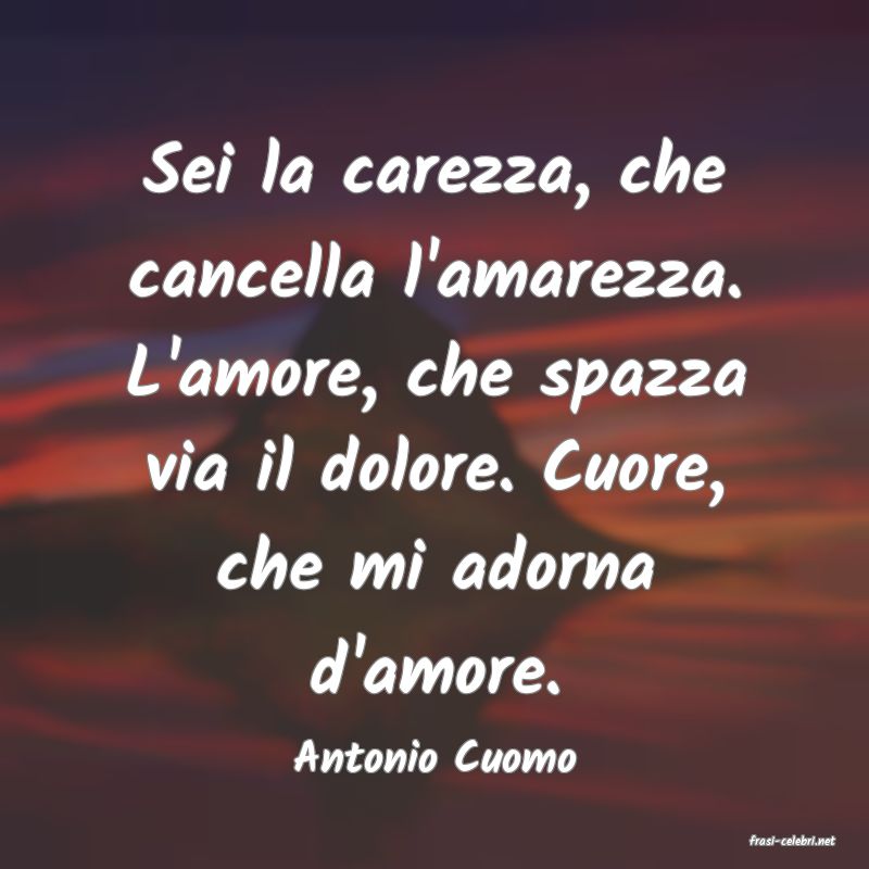 frasi di  Antonio Cuomo
