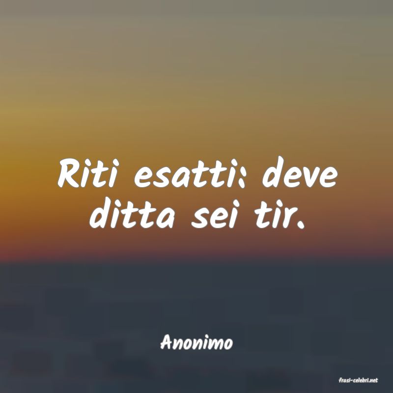 frasi di  Anonimo
