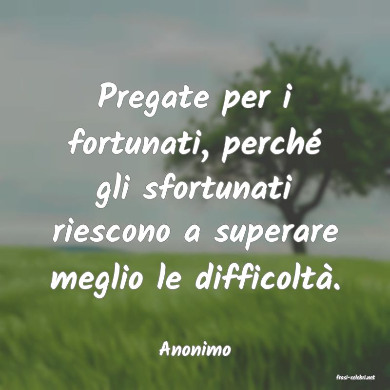 frasi di Anonimo