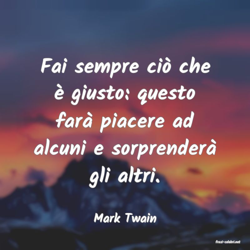 frasi di  Mark Twain

