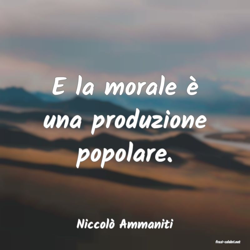 frasi di Niccol� Ammaniti