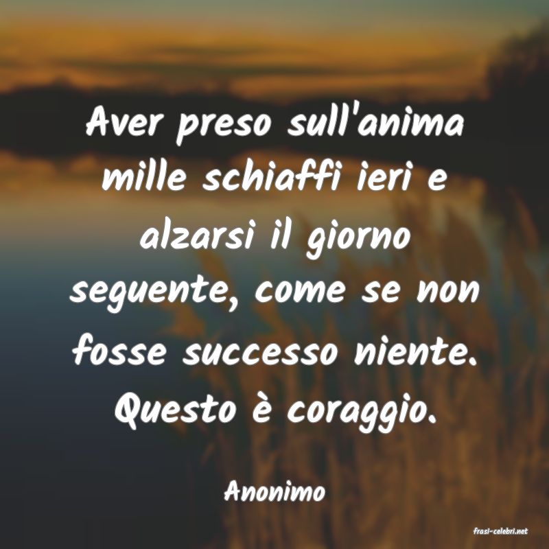 frasi di Anonimo