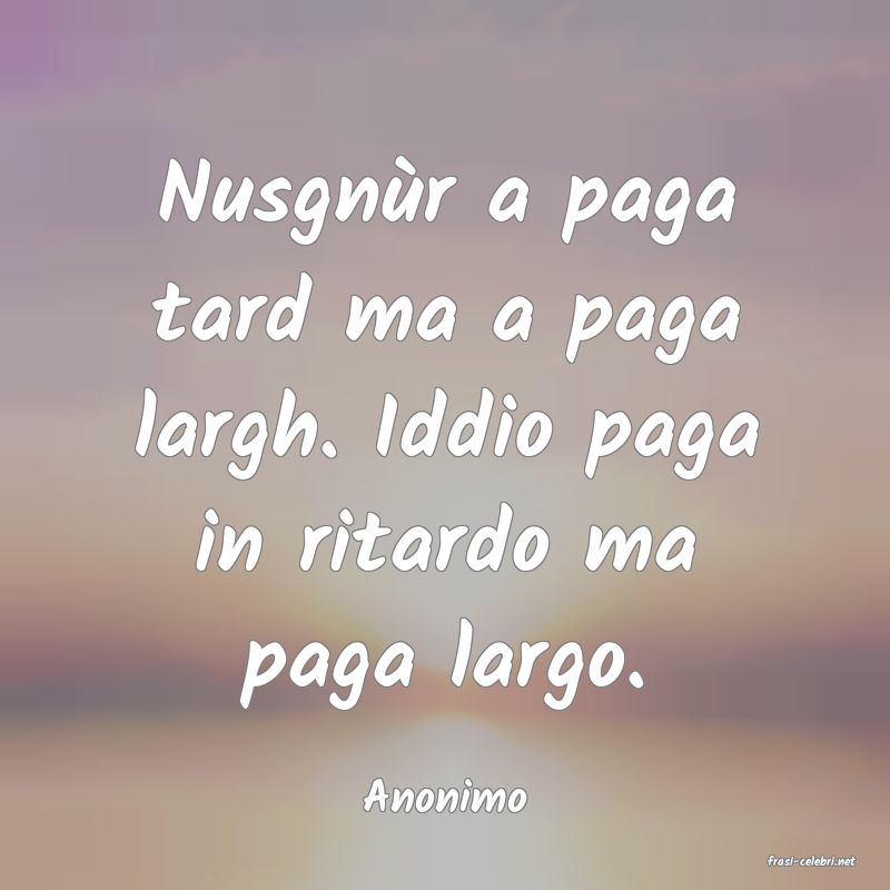 frasi di Anonimo