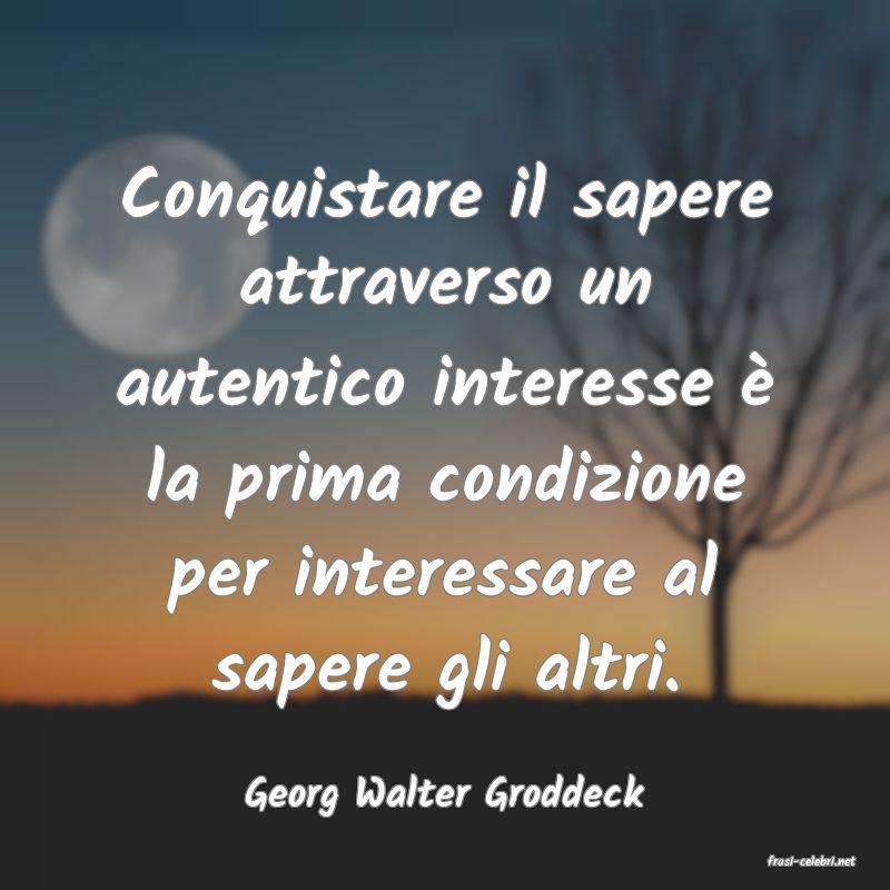 frasi di Georg Walter Groddeck