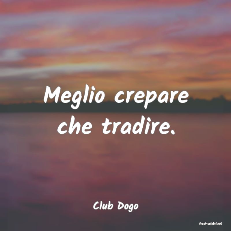 frasi di Club Dogo