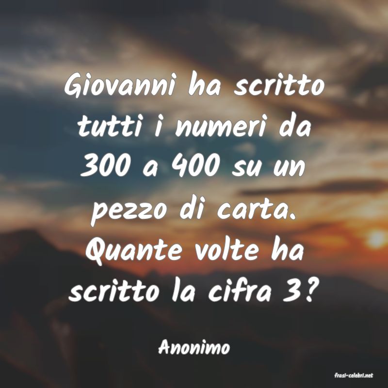 frasi di Anonimo