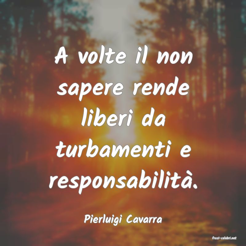 frasi di Pierluigi Cavarra
