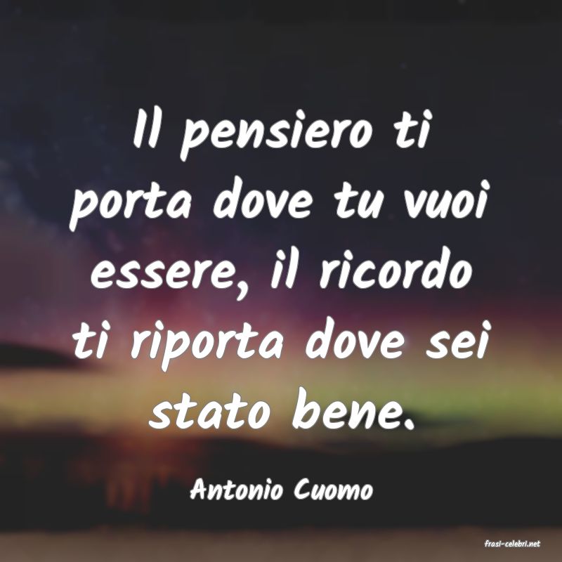 frasi di  Antonio Cuomo
