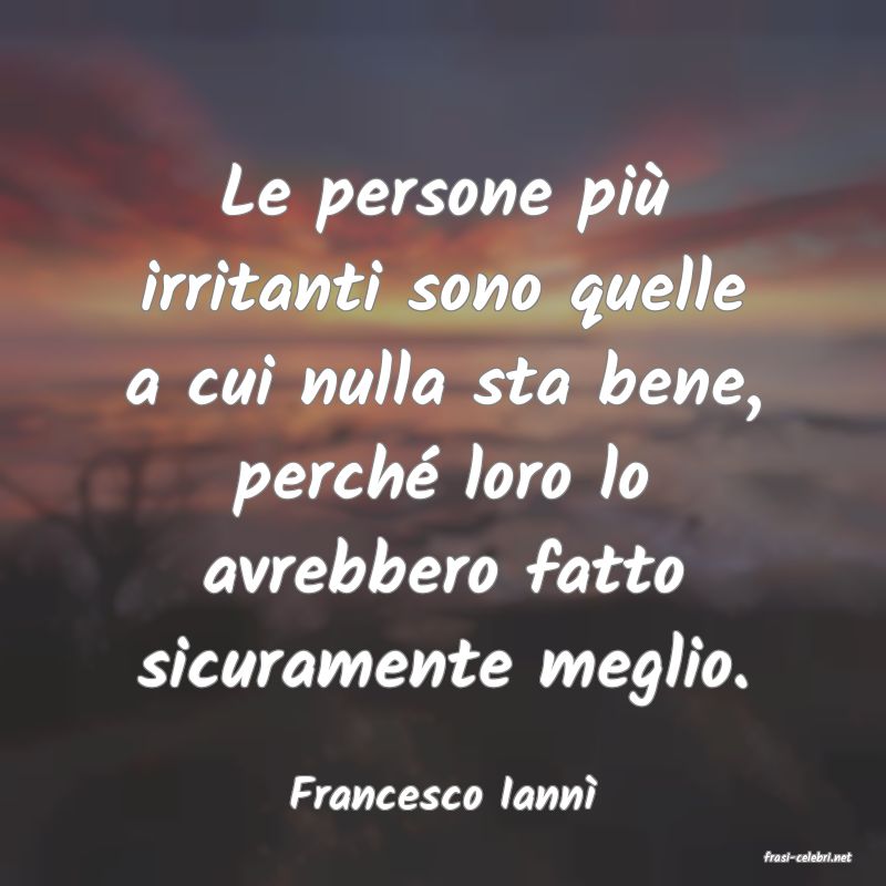 frasi di Francesco Iann
