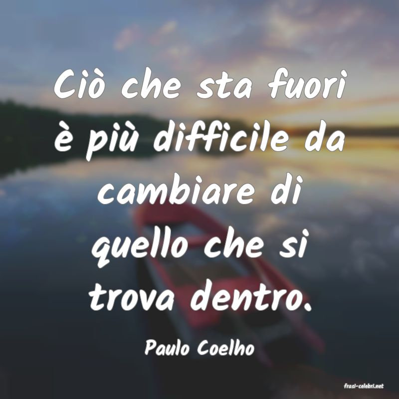 frasi di  Paulo Coelho
