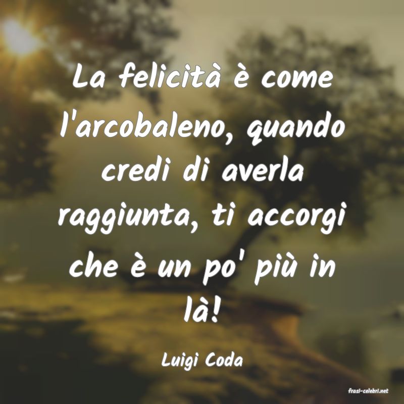 frasi di Luigi Coda