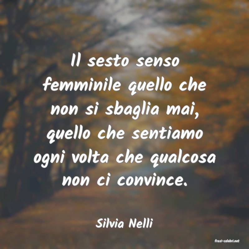 frasi di Silvia Nelli