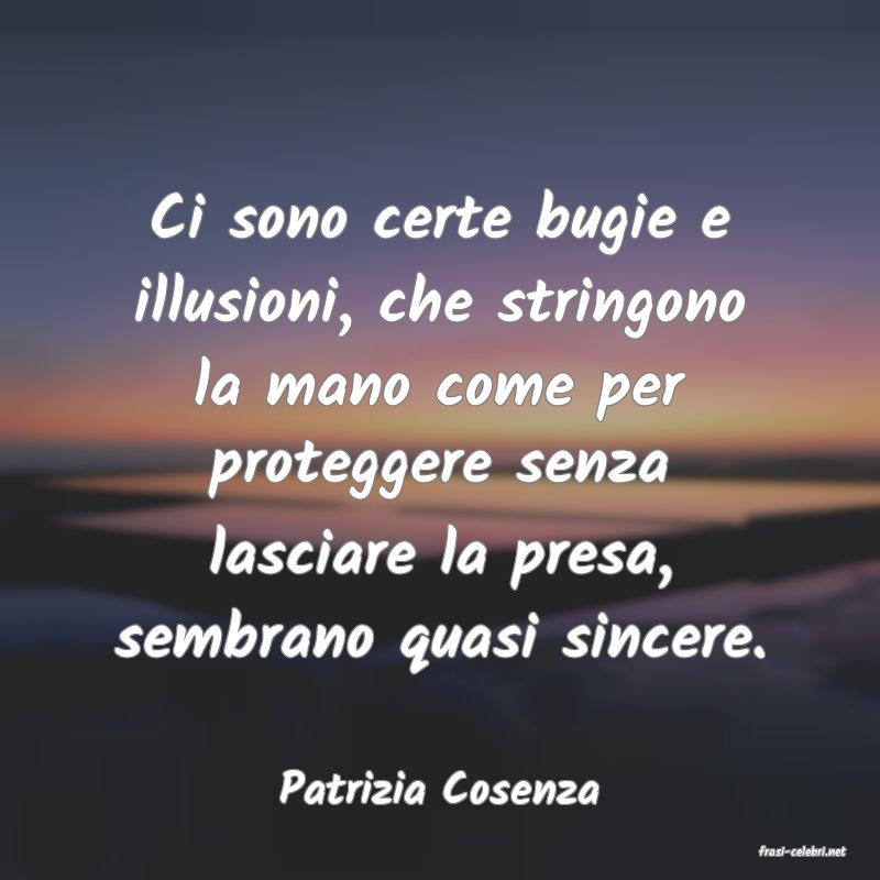 frasi di Patrizia Cosenza
