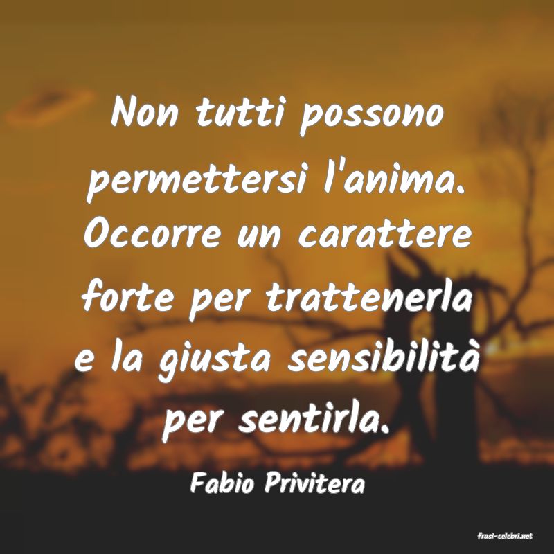 frasi di  Fabio Privitera
