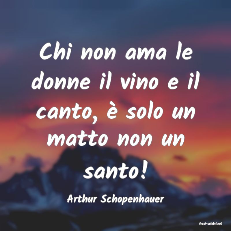 frasi di  Arthur Schopenhauer
