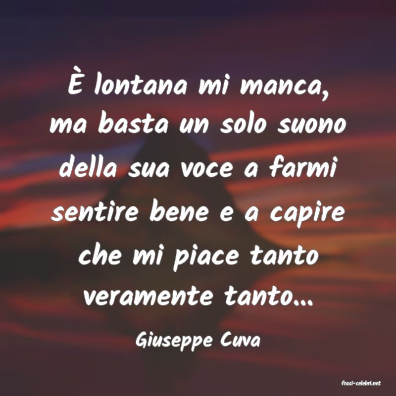 frasi di  Giuseppe Cuva
